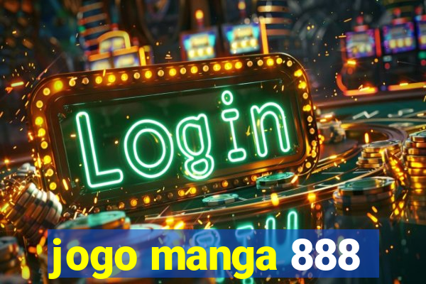 jogo manga 888